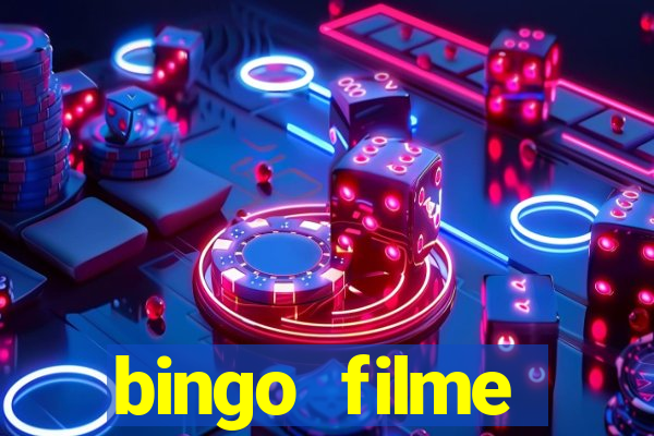 bingo filme assistir online